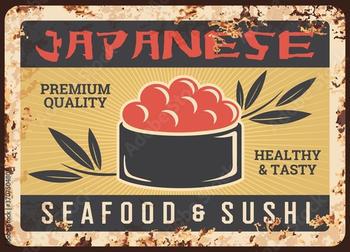 Caviar sushi rusty metal plate, Japanese cuisine food vector menu retro vintage poster. Japanese sushi bar menu, seafood caviar ikura sushi roll with rice and nori seaweed
