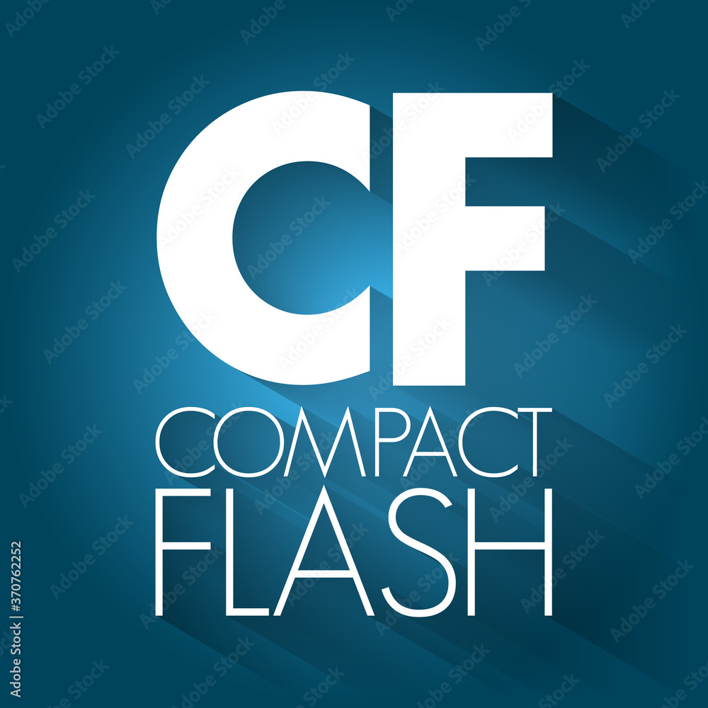 CF - Compact Flash acronym, technology concept background CF - Compact Flash acronym, technology concept background