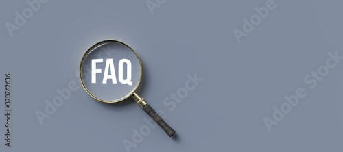 magnification glass with text FAQ on grey-blue background