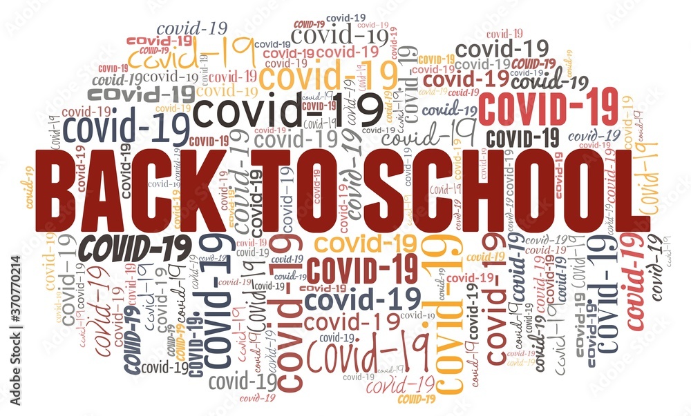 Fototapeta premium Back to school during Covid-19 pandemic word cloud isolated on a white background.