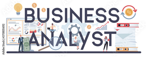 Business analyst typographic header. Business character making comparative