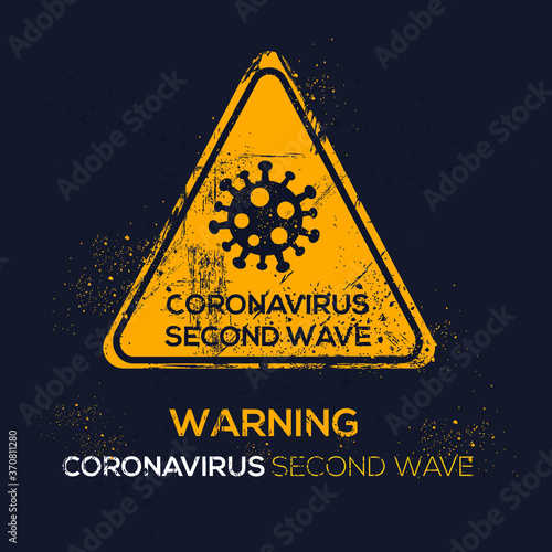 Warning sign (coronavirus second wave), vector illustration.	