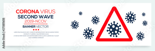 Creative (Corona virus -Second wave-2019-nCoV ) Banner ,Vector illustration.