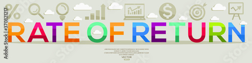 Creative (Rate Of Return) Design,letters and icons,Vector illustration.	
