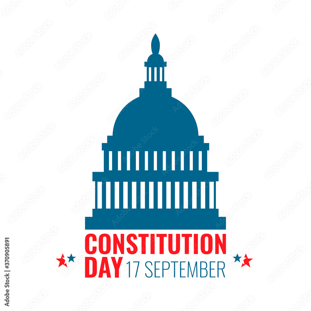 17 september - United States Constitution day. Typography concept  design for greeting card, poster, banner, flyer. USA building on white background. Vector illustration