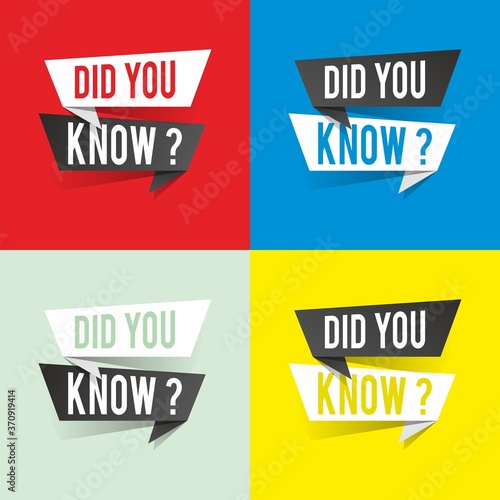 Modern design did you know text on speech bubbles concept. Vector illustration