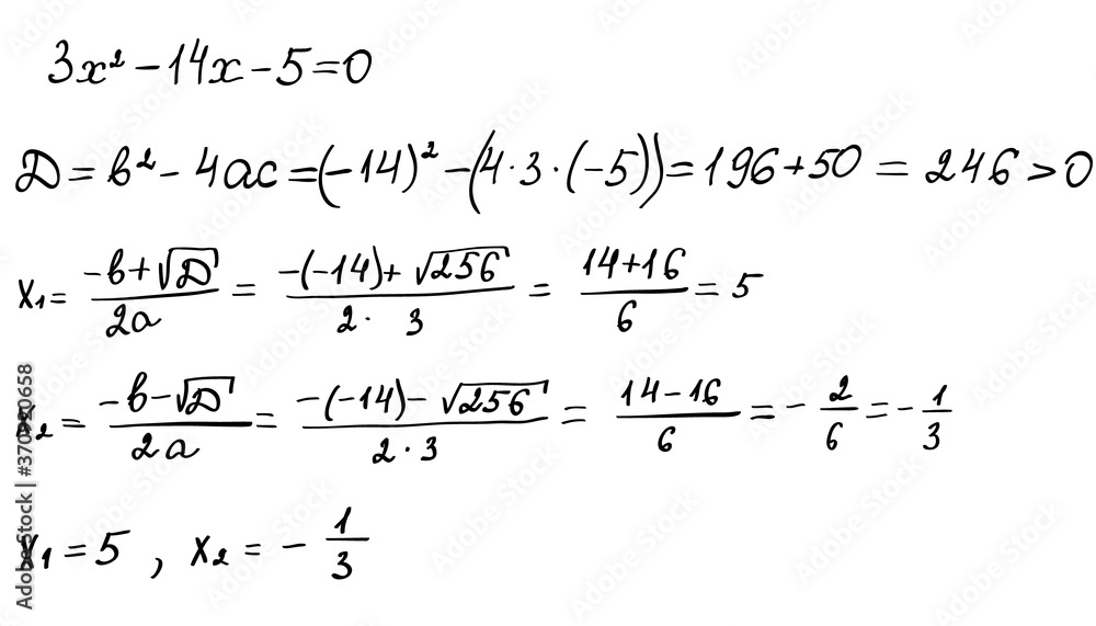 Solving a quadratic equation by task scheme.Finding roots.Algebra background. Education,getting classes,school program. Higher mathematics.Handwritten math text.Isolated on white.Vector illustration Solving a quadratic equation by task scheme.Finding roots.Algebra background. Education,getting classes,school program. Higher mathematics.Handwritten math text.Isolated on white.Vector illustration