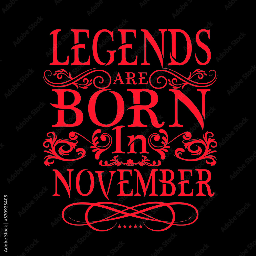 Legends are born in vector printable t-shirt design