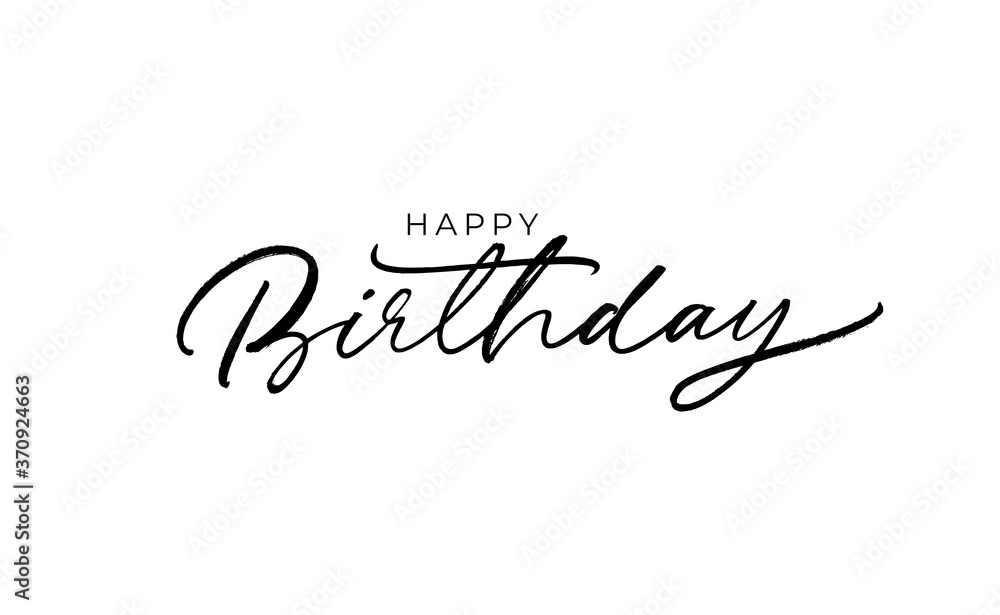 Happy Birthday greeting card with vector lettering design. Hand drawn modern brush calligraphy isolated on white background. Beautiful greeting card poster with calligraphy black text. 