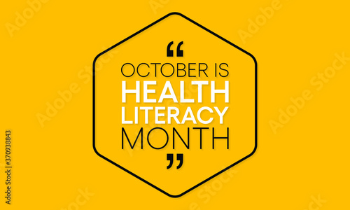 Vector illustration on the theme of Health and literacy month observed each year during October.