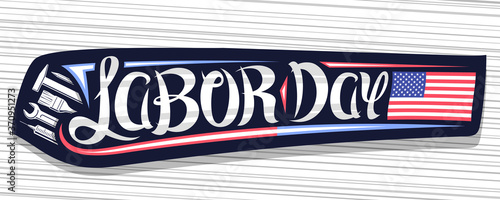 Vector banner for American Labor Day, decorative greeting card with illustration of different work equipment, american flag and unique hand lettering for words labor day on gray striped background.