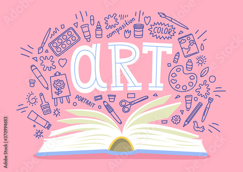 Book about art. School subject. Hand drawn doodles and lettering with book. Art education concept.