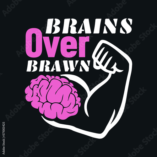 Brains Over Brawn T-shirt Design Template