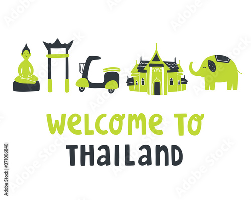 Cute vector illustration with Thailand attractions and text lettering "Welcome to Thailand". Buddha statue, king palace, elephant, scooter, swing. Asia travel concept. For sticker, blog, print, poster