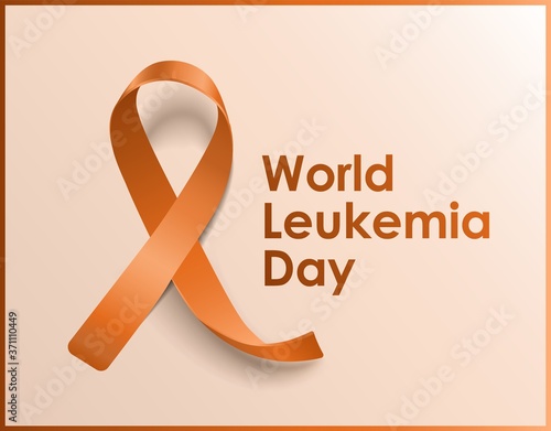 Orange ribbon poster for World leukemia day. Blood cancer awareness card