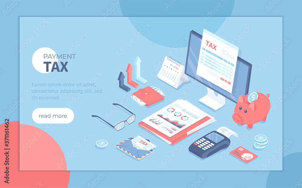 Online tax payment service. Taxation, tax calculation. Tax form on the monitor, documents, money, credit card, invoice. Isometric vector illustration for poster, presentation, banner, website.