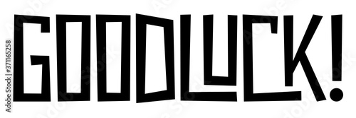GOOD LUCK! black vector interlocking lettering banner