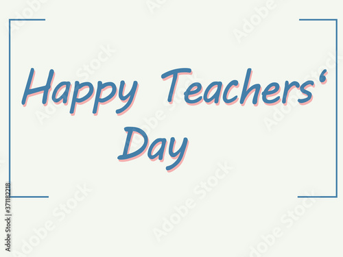Happy Teacher's day lettering. Banner, poster, plakat vector illustration. 
