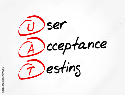 UAT - User Acceptance Testing acronym, technology concept background