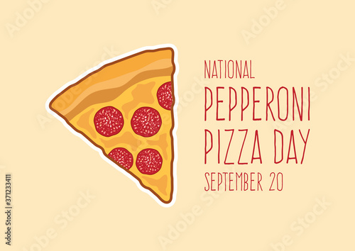 National Pepperoni Pizza Day vector. Sliced salami pizza vector. Pieces of pizza icon. Pepperoni Pizza Day Poster, September 20. Important day