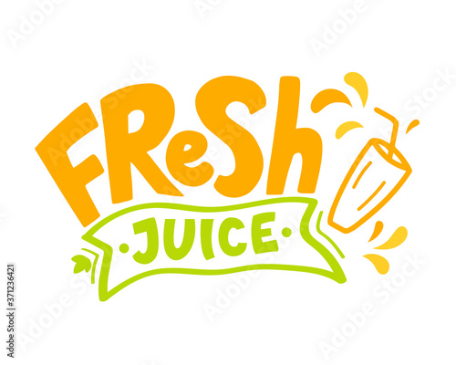 Hand drawn lettering of bright sticker for fresh juice