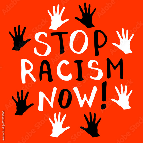 Stop racism - vector lettering doodle handwritten on theme of antiracism, protesting against racial inequality and revolutionary design. For flyers, stickers, posters, T-Shirt Design