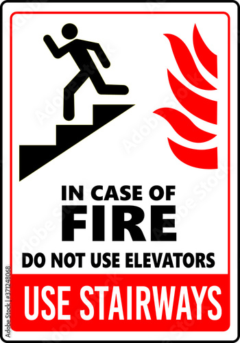 in case of fire do not use elevator sign stairways caution