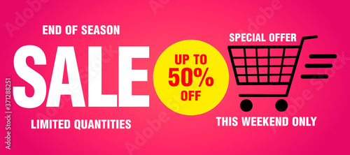 Sale banner, poster, end of season, this weekend only, limited quantities . Design with 50% discount. Pink background. Vector illustration