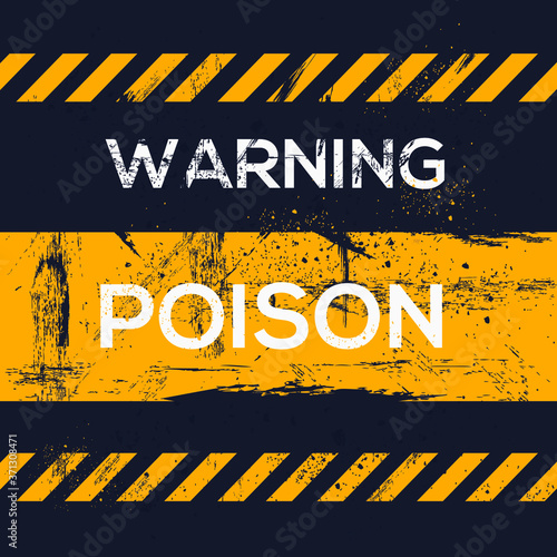 Warning sign (poison), vector illustration.	