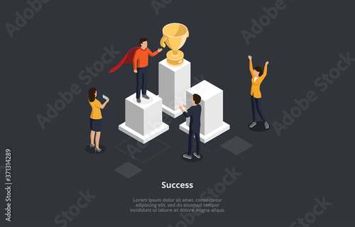 Business Success Concept Illustration In Isometric Cartoon Style. 3D Vector Composition Of Male And Female Characters Greeting Winner Standing On Pedestal. Champion Wearing Cloak Keeps Golden Cup