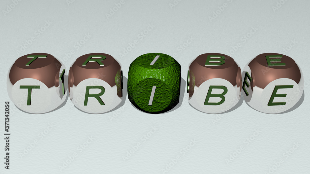 TRIBE text by cubic dice letters - 3D illustration for african and editorial TRIBE text by cubic dice letters - 3D illustration for african and editorial