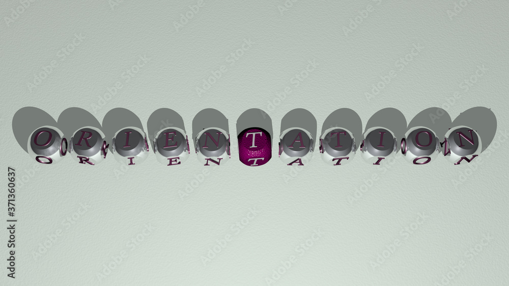 ORIENTATION text by cubic dice letters - 3D illustration for background and design ORIENTATION text by cubic dice letters - 3D illustration for background and design