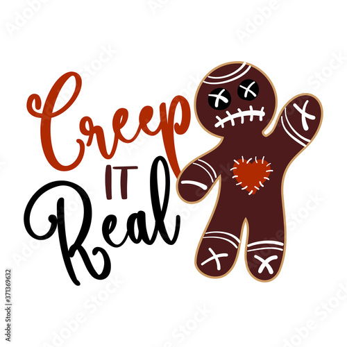 Creep it Real - Halloween Voodoo doll gingerbread man labels design. Hand drawn isolated emblem with quote. Halloween party sign or logo. scrap booking, posters, greeting cards, banners, textiles.