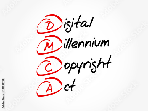 DMCA - Digital Millennium Copyright Act acronym, technology concept background