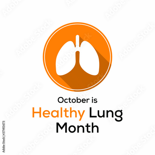 Vector illustration on the theme of Healthy Lung month observed each year during October.