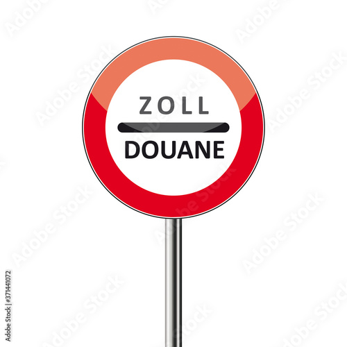 Sign Zoll Douane