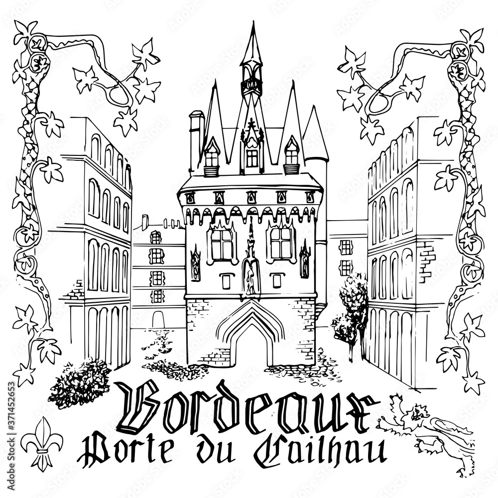 Sights Of Bordeaux. Old French Architecture. The inscription in Latin - Bordeaux Palace gates.Vector drawing in vintage style is decorated with medieval ornaments.Coloring page for children and adults