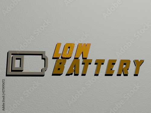 low battery icon and text on the wall - 3D illustration for background and poly photo