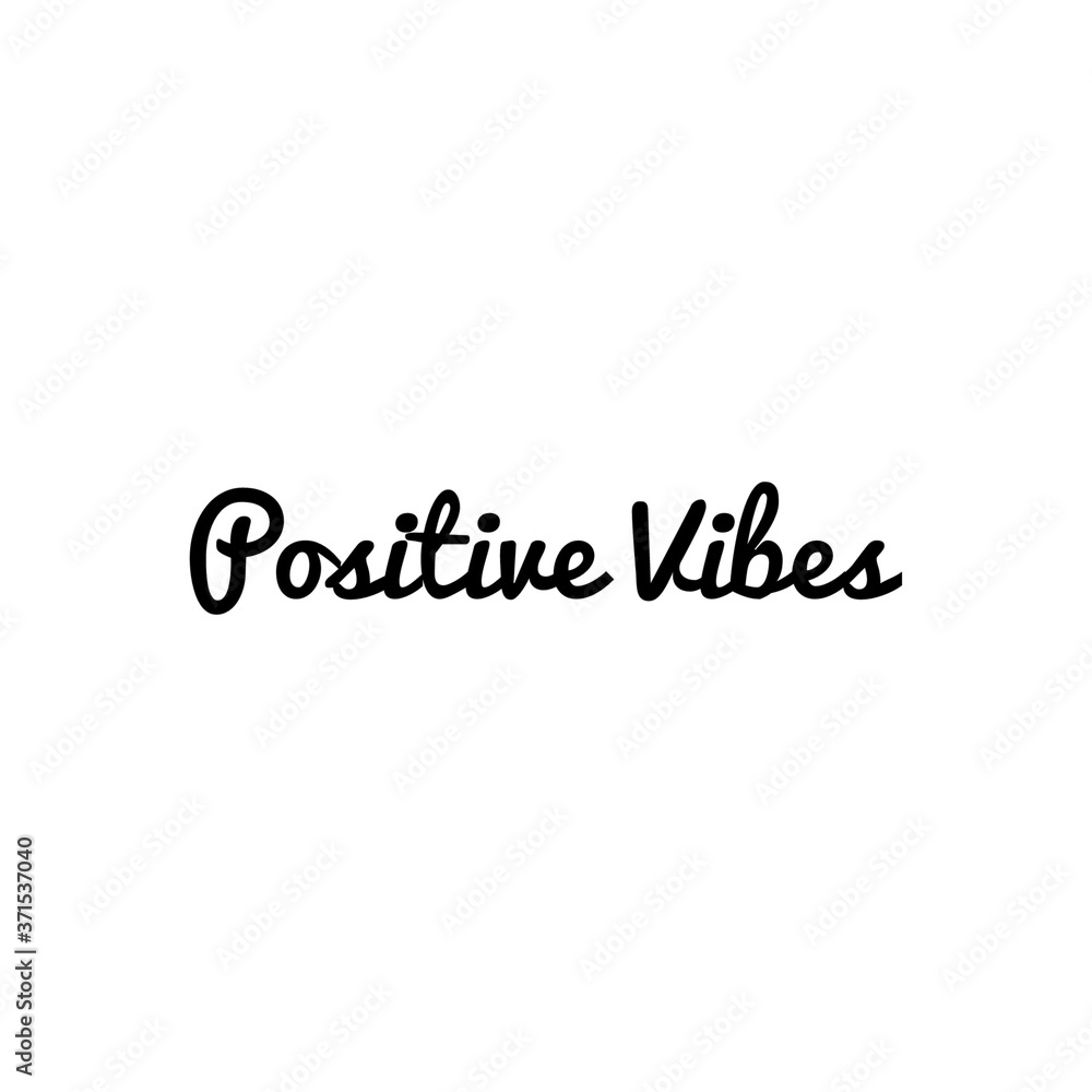 ''Positive vibes'' sign to print/ on products