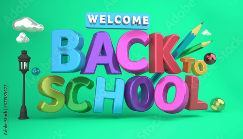 Welcome Back to school banner colorful, education items and space for text in a background. 3D rendering.