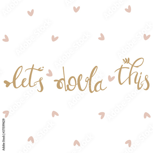Vector cartoon with the phrase isolated on white background. World Doula Week.