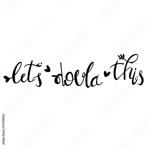 Vector cartoon with the phrase isolated on white background. World Doula Week.