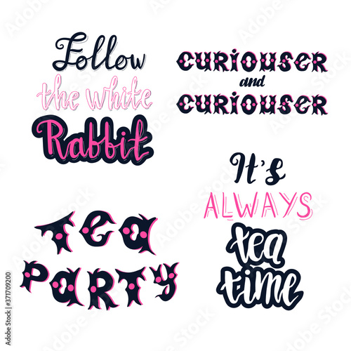 Lettering set of alice in wonderland quotes.