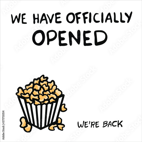 Reopening text sign  movie theater cinema pop corn logo  we are back phrase  we have officially opened  isolated on white background  vector illustration