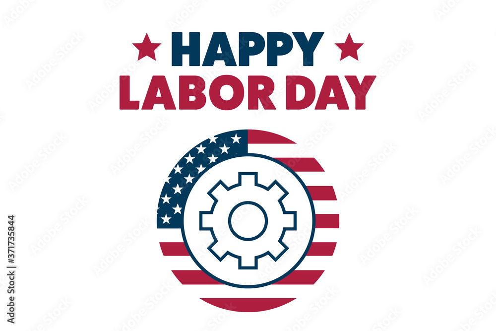 Labor Day in the United States. Holiday concept. Template for background, banner, card, poster with text inscription. Vector EPS10 illustration. Labor Day in the United States. Holiday concept. Template for background, banner, card, poster with text inscription. Vector EPS10 illustration.