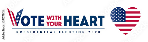 November 3 - Presidential Election 2020 in US. Vote with your heart - American Patriotic design of Poster, card or banner for United States Vote day. Vector with USA flag colors and symbols.