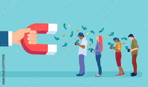 Vector of a big business man holding a magnet attracting money from people wallets.