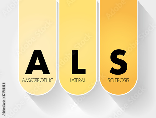 ALS - Amyotrophic Lateral Sclerosis acronym, medical concept background