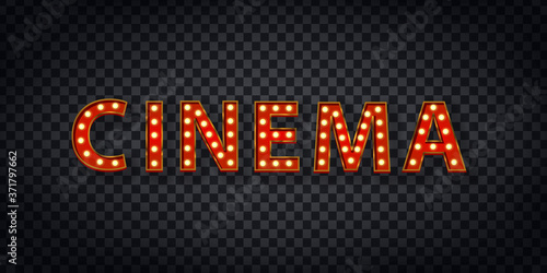 Vector realistic isolated marquee sign of Cinema logo for template decoration and covering on the transparent background. Concept of show and director.