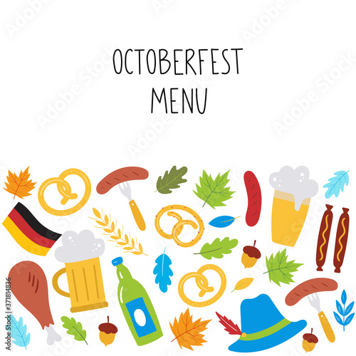 Oktoberfest menu. Background with beer, sausage, pretzel, wheat, leaves, hat, German flag. Vector illustration in flat style.Menu for the beer festival. Perfect for posters, postcards, menu